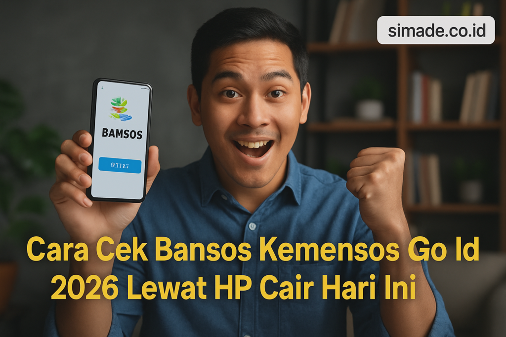 Cara Cek Bansos Kemensos Go Id 2026 Lewat HP Cair Hari Ini